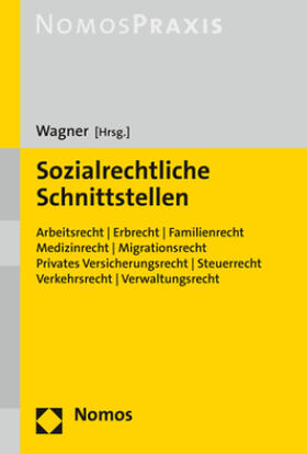 Wagner
Sozialrechtliche Schnittstellen