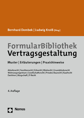 Dombek/Kroiß, FormularBibliothek Vertragsgestaltung 4. Auflage 2022
