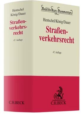 Hentschel/König/Dauer, Straßenverkehrsrecht, 47. Auflage 2023
