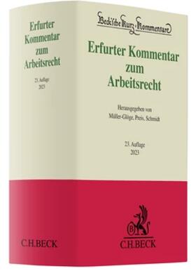 Müller-Glöge/Preis/Schmidt, Erfurter Kommentar zum Arbeitsrecht, 23. Auflage 2023